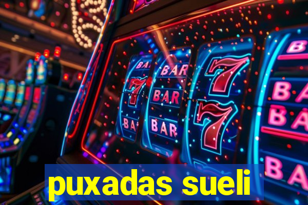 puxadas sueli